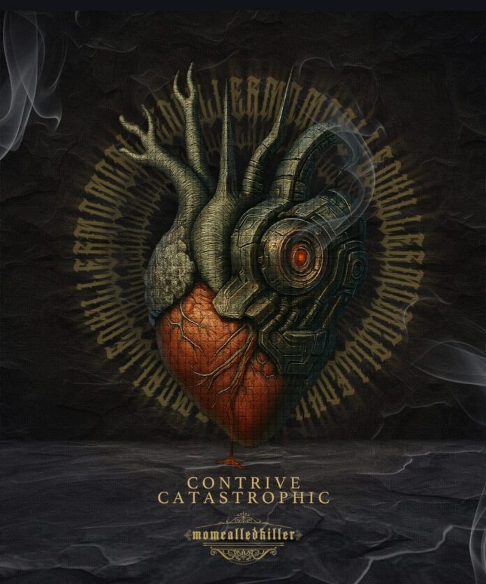 Contrive Catastrophic.